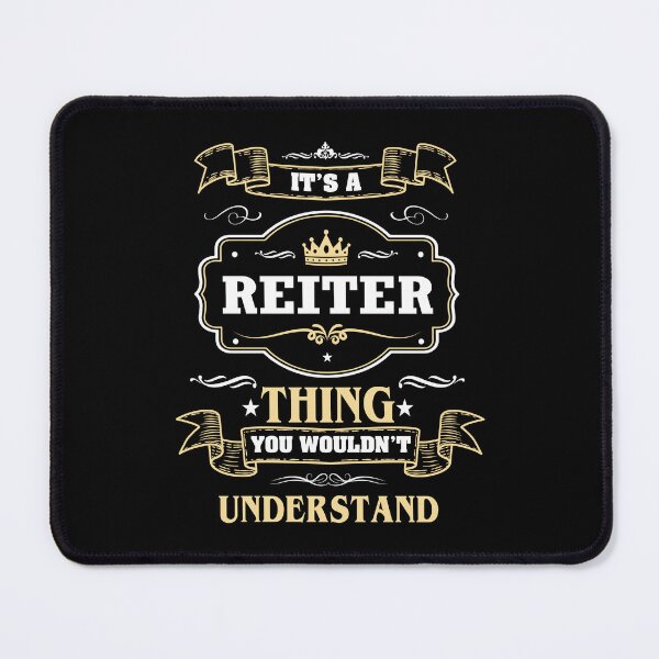 Item preview, It Is A Reiter Thing You Wouldn't Understand Reiter Name Shirt designed and sold by GensBarlow.