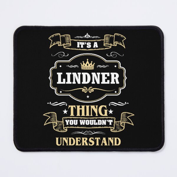 Item preview, It Is A Lindner Thing You Wouldn't Understand Lindner Name Shirt designed and sold by Zanden-zo.