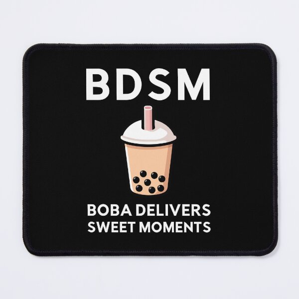 Item preview, BDSM - Boba Delivers Sweet Moments, Funny Bubble Tea Lover designed and sold by chantastical.
