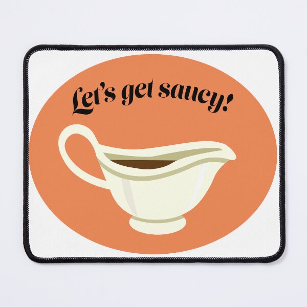 Item preview, Let's get saucy! designed and sold by Faith1983.