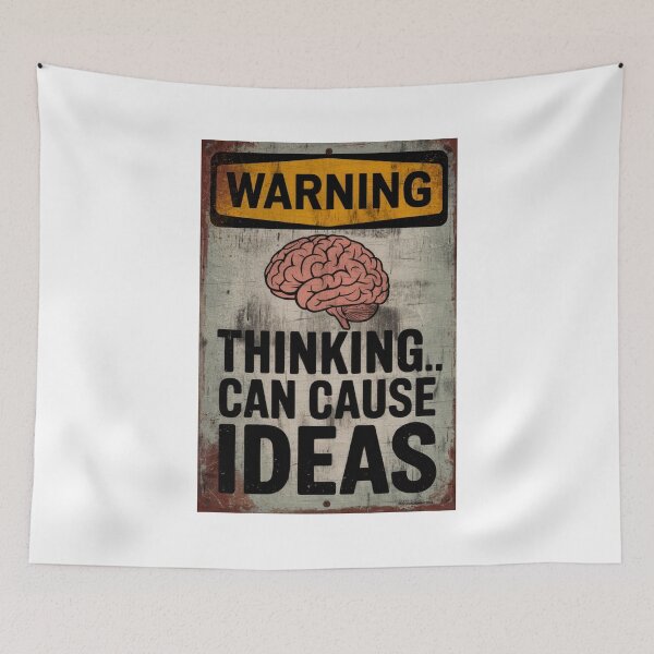 Item preview, Warning: Thinking Can Cause Ideas designed and sold by Angry Swan Designs.