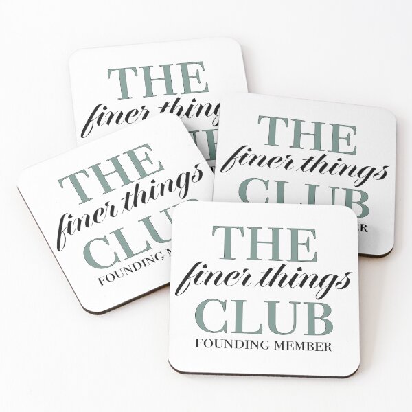 Item preview, The Finer Things Club Founding Member designed and sold by oliviaaclairee.