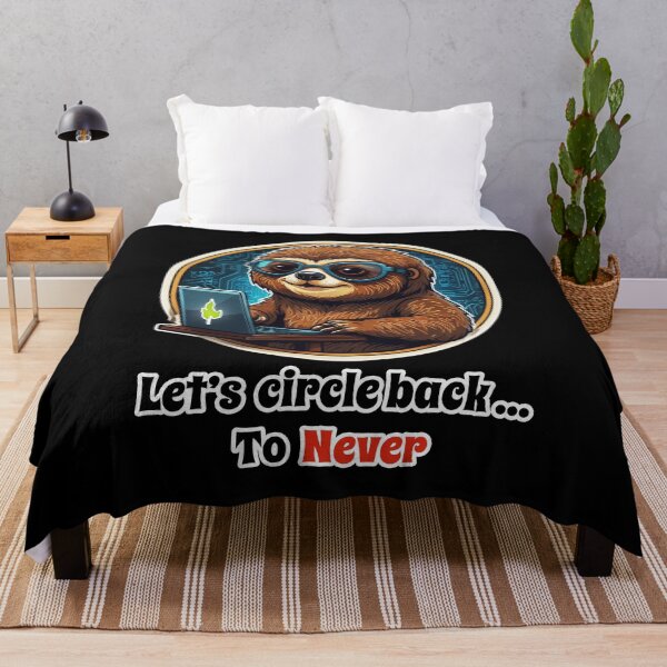 Item preview, IT Support Sloth, Funny Corporate Design - Let's Circle Back to Never designed and sold by Ridiculam Toga.
