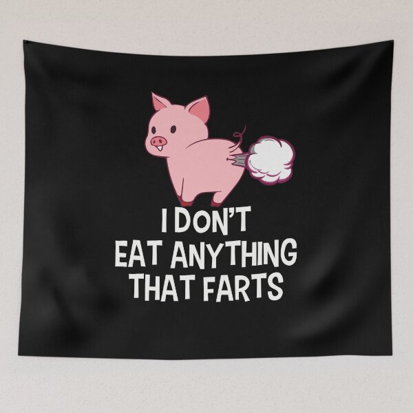 Item preview, I Dont Eat Anything That Farts Funny Vegetarian Design designed and sold by PNGShop.