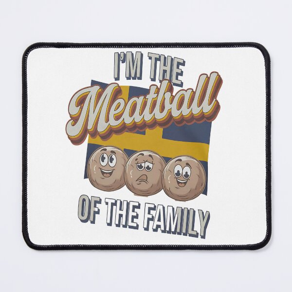Item preview, I'm the meatball, I'm the swedisch meatball, Kotbullar designed and sold by JansenGS.