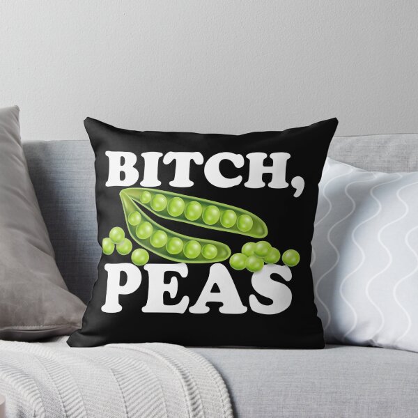 Item preview, Bitch Peas Funny Pun Design designed and sold by PNGShop.