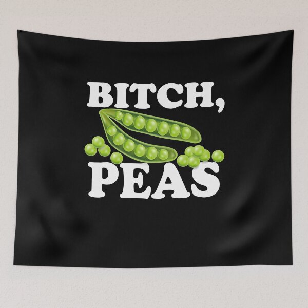 Item preview, Bitch Peas Funny Pun Design designed and sold by PNGShop.