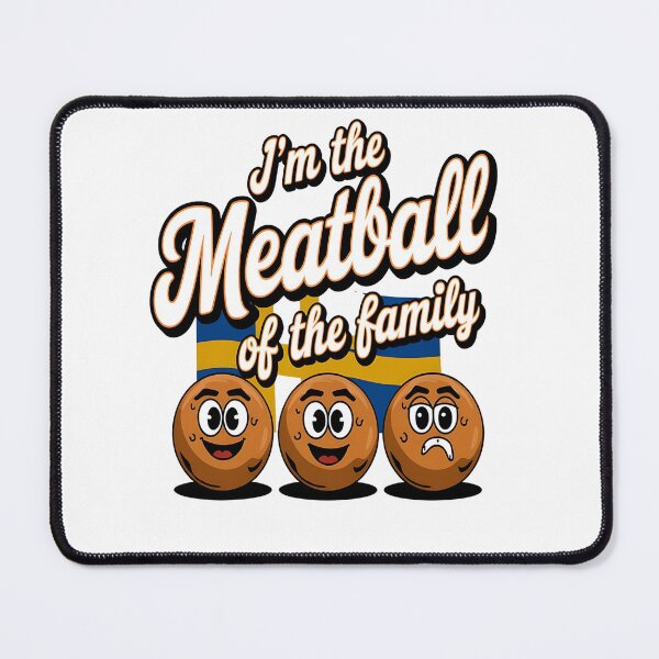 Item preview, I'm the meatball, I'm the swedisch meatball, Kotbullar designed and sold by JansenGS.