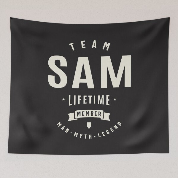 Artikelvorschau, Team Sam Lebenslanges Mitglied Lustiger Name Sam entworfen und verkauft von cidolopez.