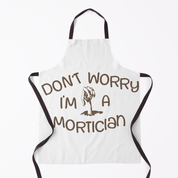 Item preview, Don’t Worry I’m Mortician – Funny Funeral & Mortuary Design – Professional Gift designed and sold by sednalafandy79.