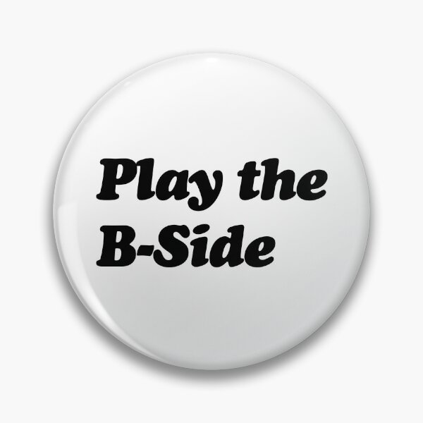 Item preview, Play The B-Side designed and sold by TraceTheFace.