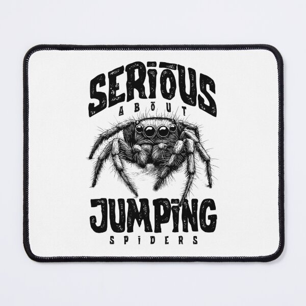 Item preview, Serious About Jumping Spiders Pet Spider Owner designed and sold by JRRTs.