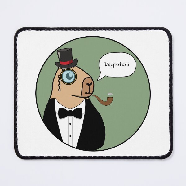 Item preview, Dapperbara Capybara! designed and sold by ProfanityFarm.