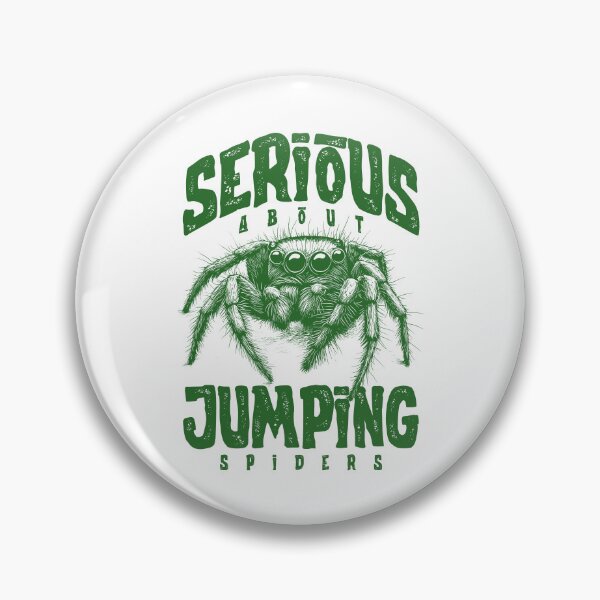 Item preview, Serious About Jumping Spiders Pet Spider Owner designed and sold by JRRTs.