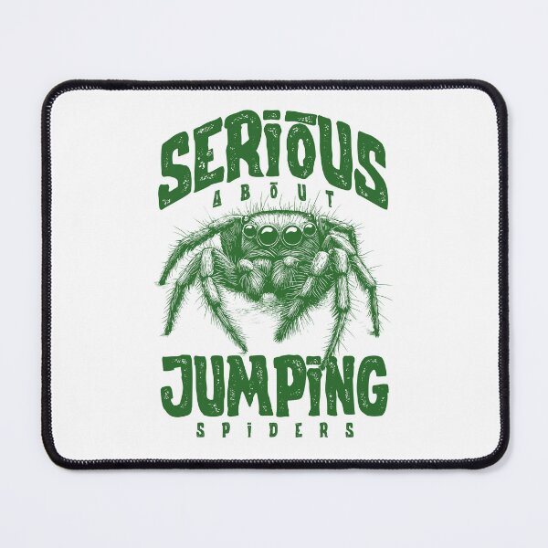 Item preview, Serious About Jumping Spiders Pet Spider Owner designed and sold by JRRTs.