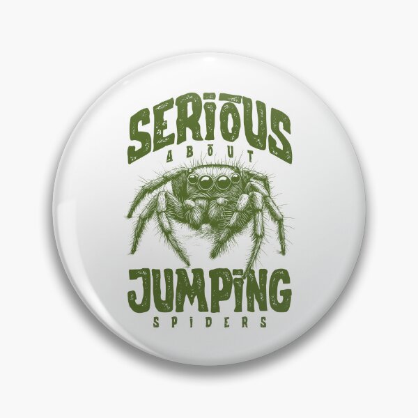 Item preview, Serious About Jumping Spiders Pet Spider Owner designed and sold by JRRTs.