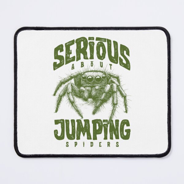 Item preview, Serious About Jumping Spiders Pet Spider Owner designed and sold by JRRTs.