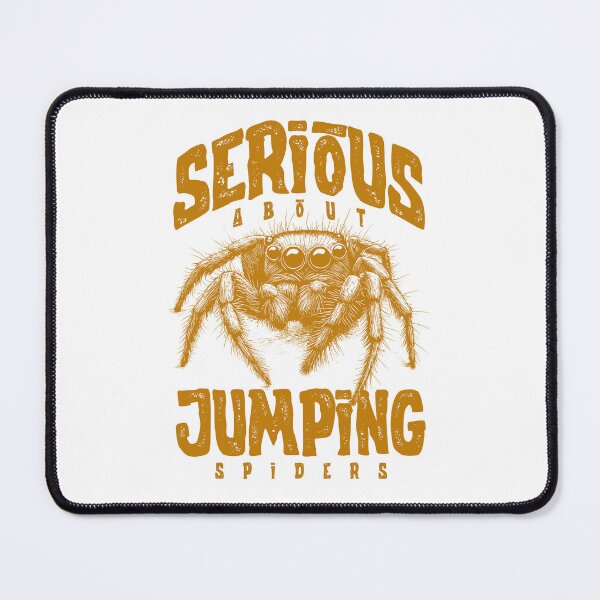 Item preview, Serious About Jumping Spiders Pet Spider Owner designed and sold by JRRTs.
