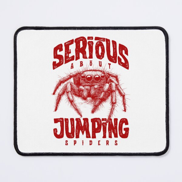 Item preview, Serious About Jumping Spiders Pet Spider Owner designed and sold by JRRTs.