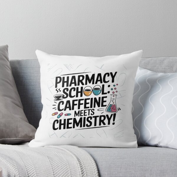 Item preview, Pharmacy School Where Caffeine Meets Chemistry! designed and sold by Mateusz Majcherek.