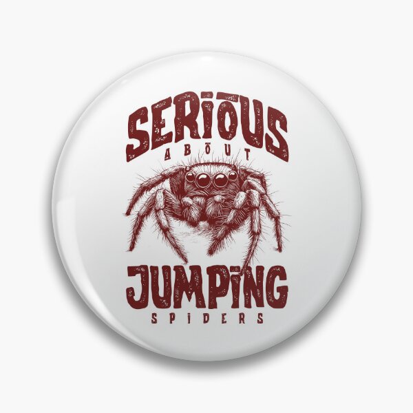 Item preview, Serious About Jumping Spiders Pet Spider Owner designed and sold by JRRTs.
