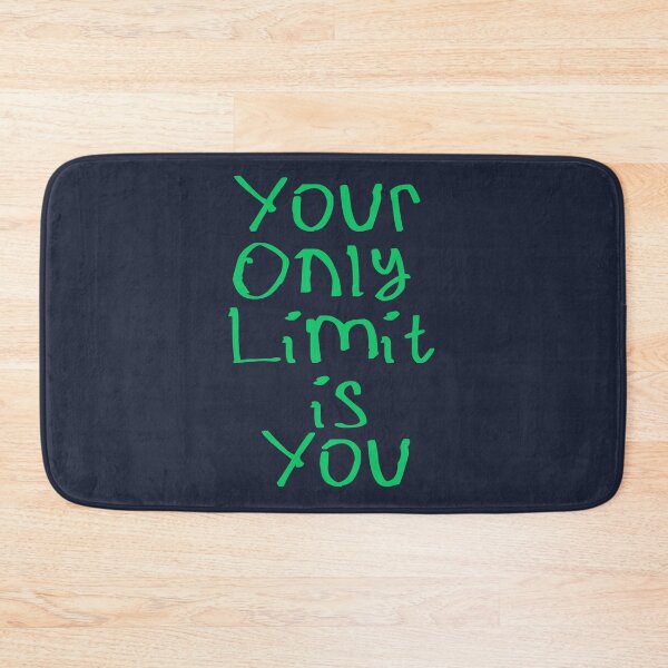 Item preview, Your Only Limit is You designed and sold by kinpirks.