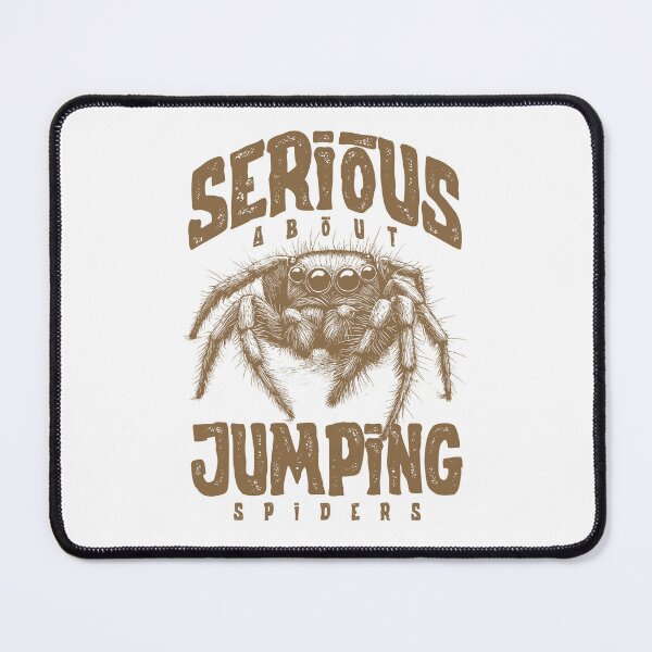 Item preview, Serious About Jumping Spiders Pet Spider Owner designed and sold by JRRTs.