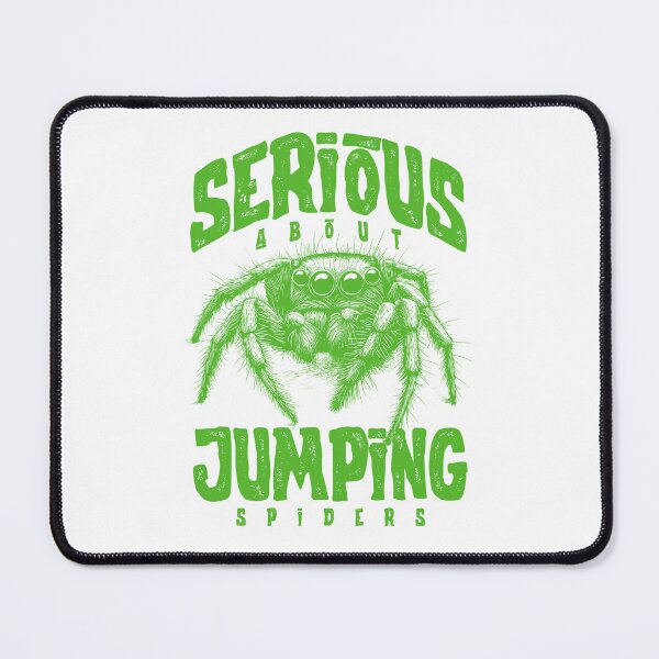 Item preview, Serious About Jumping Spiders Pet Spider Owner designed and sold by JRRTs.