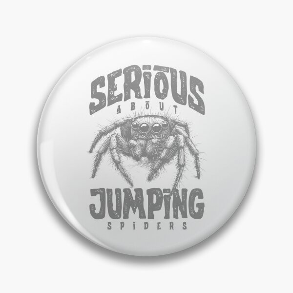 Item preview, Serious About Jumping Spiders Pet Spider Owner designed and sold by JRRTs.