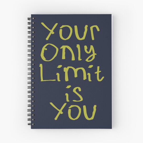Item preview, Your Only Limit is You designed and sold by kinpirks.