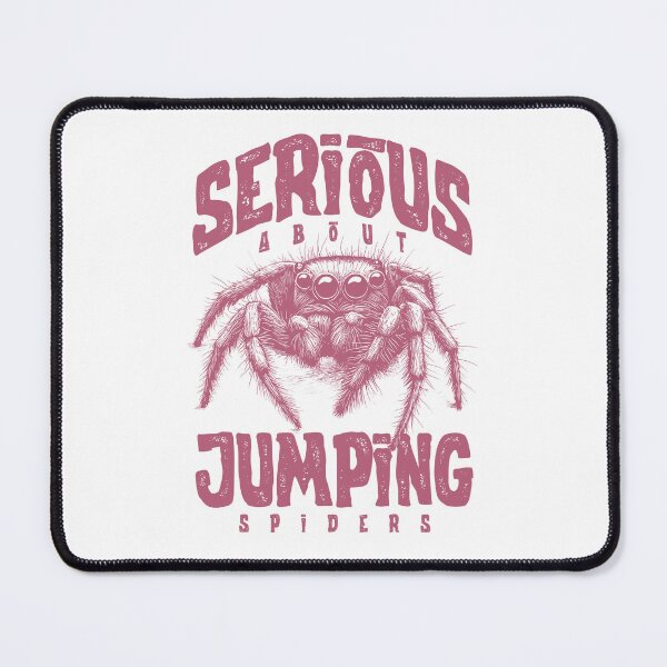 Item preview, Serious About Jumping Spiders Pet Spider Owner designed and sold by JRRTs.