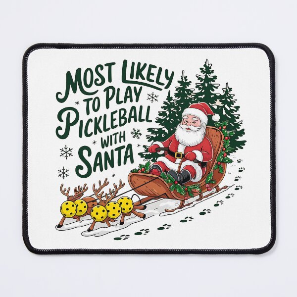 Item preview, Most Likely To Play Pickleball With Santa - A funny gift for pickleball fans and Christmas humor lovers! designed and sold by ZyziowskyArt.