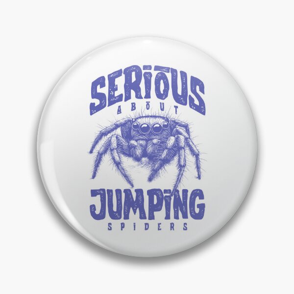 Item preview, Serious About Jumping Spiders Pet Spider Owner designed and sold by JRRTs.