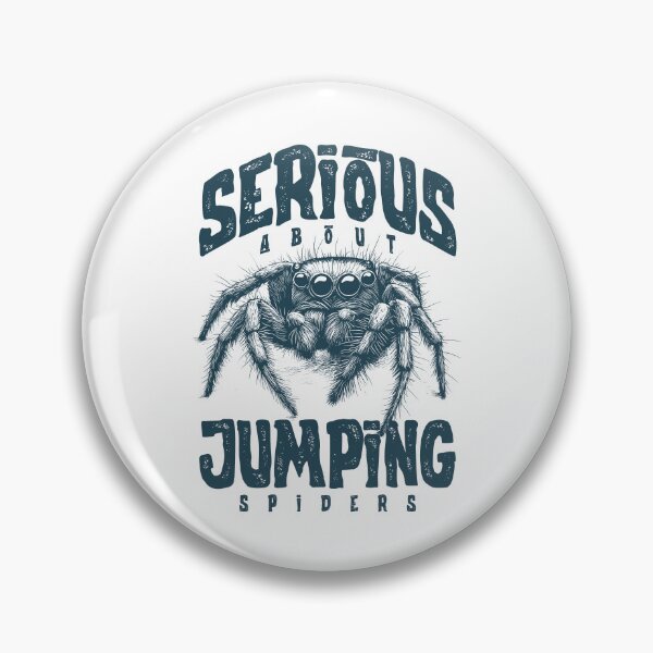 Item preview, Serious About Jumping Spiders Pet Spider Owner designed and sold by JRRTs.