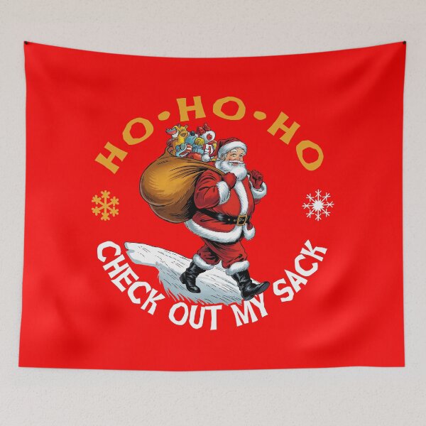 Item preview, Ho Ho Ho Check Out My Sack designed and sold by Alema Art.
