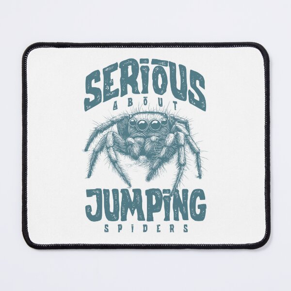Item preview, Serious About Jumping Spiders Pet Spider Owner designed and sold by JRRTs.