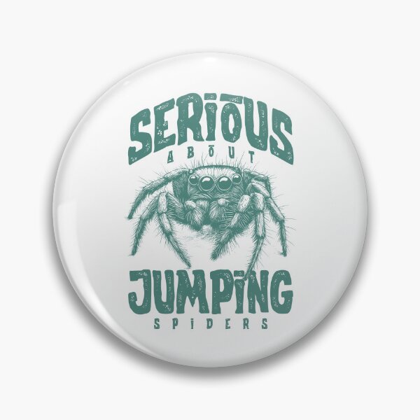Item preview, Serious About Jumping Spiders Pet Spider Owner designed and sold by JRRTs.
