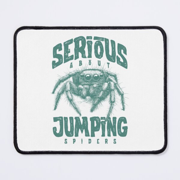 Item preview, Serious About Jumping Spiders Pet Spider Owner designed and sold by JRRTs.
