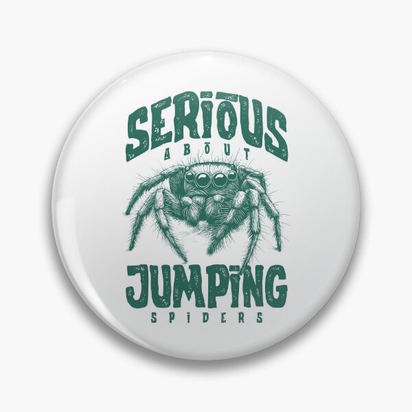 Item preview, Serious About Jumping Spiders Pet Spider Owner designed and sold by JRRTs.