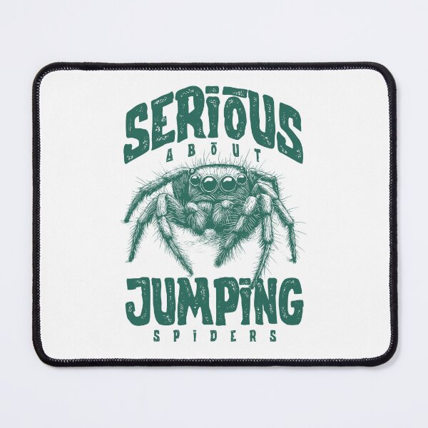 Item preview, Serious About Jumping Spiders Pet Spider Owner designed and sold by JRRTs.