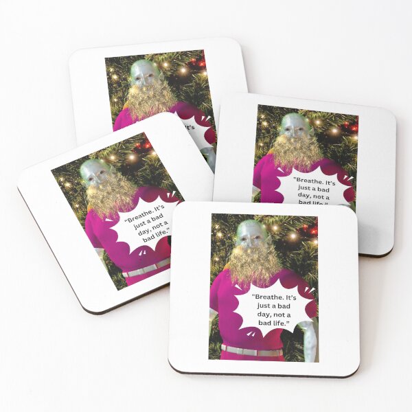 Item preview, "Breathe. It’s just a bad day, not a bad life." - Frankenclaus (Santa's Nephew) designed and sold by CUTESTUFFnow.
