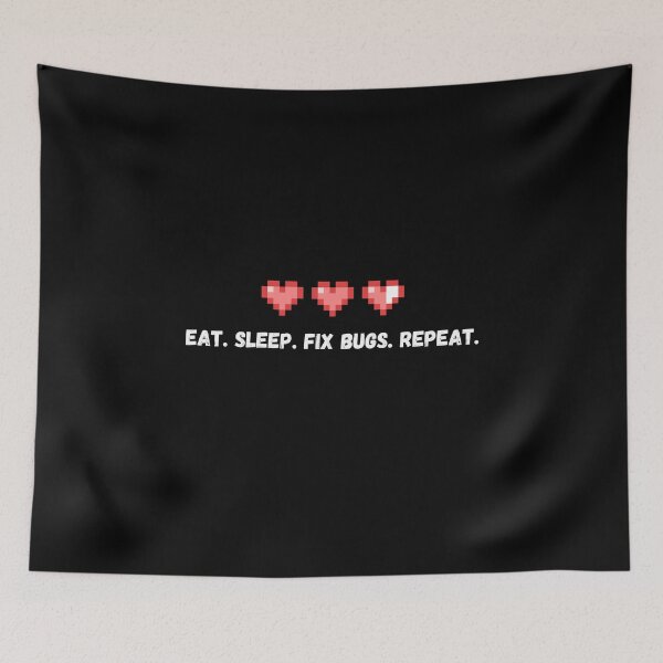 Item preview, Eat. Sleep. Fix Bugs. Repeat. Gifts For Game Developers designed and sold by JollyBall.
