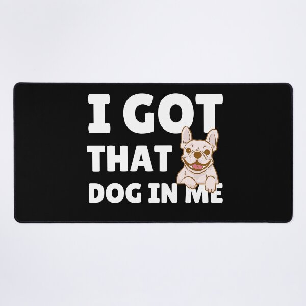 Item preview, I Got That Dog In Me designed and sold by ThereseLyssia.