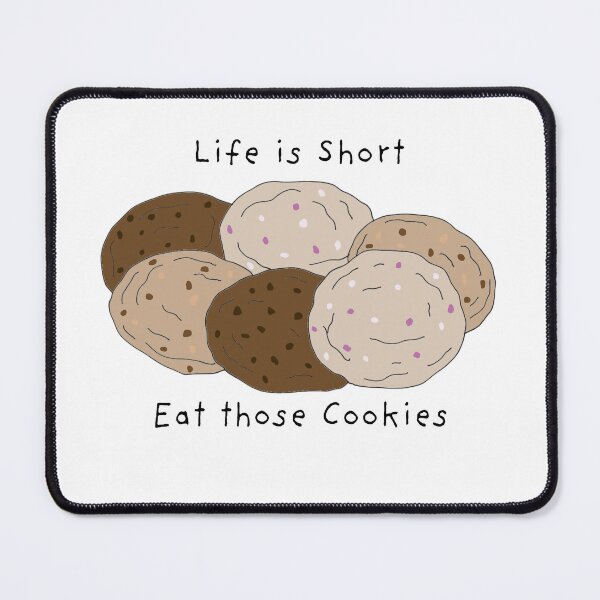 Item preview, Life is Short. Eat those Cookies designed and sold by Sweet-Stitches.