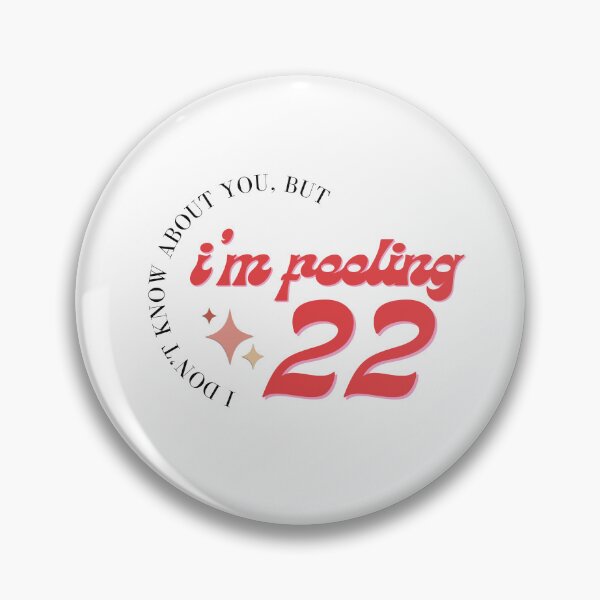 Item preview, I'm Feeling 22 designed and sold by emmiereads.