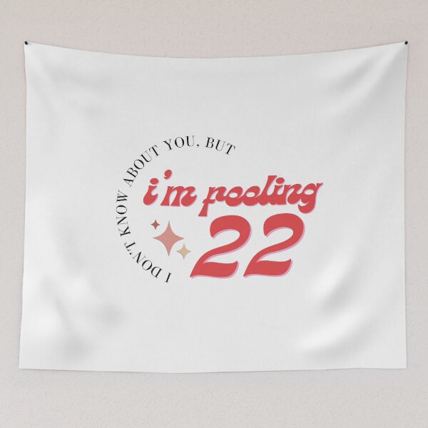 Item preview, I'm Feeling 22 designed and sold by emmiereads.