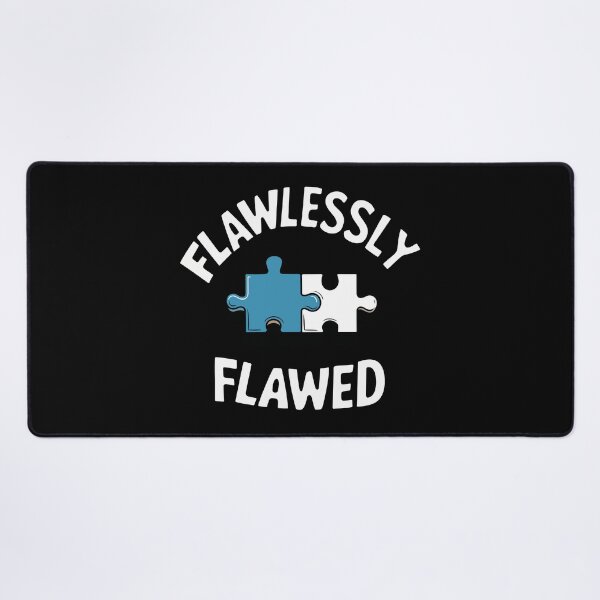 Item preview, Flawlessly Flawed designed and sold by TrippyOutfitter.