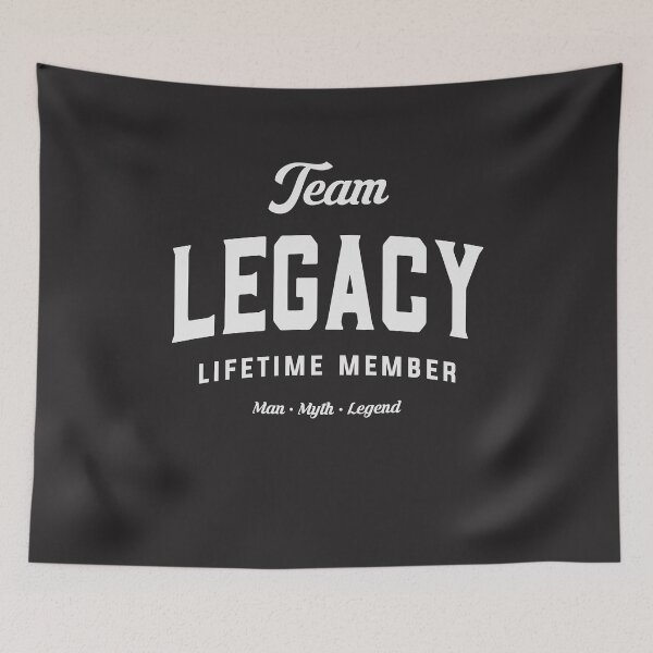 Item preview, Team Legacy Lifetime Member Funny Name Legacy designed and sold by cidolopez.