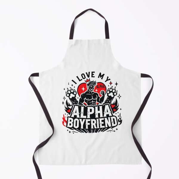 Item preview, I Love My Alpha Boyfriend designed and sold by Mateusz Majcherek.