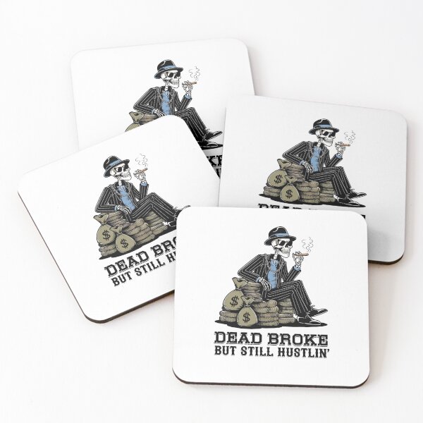 Item preview, Dead Broke, But Still Hustlin' - Wealthy Skeleton Art designed and sold by OldSchoolRetro.